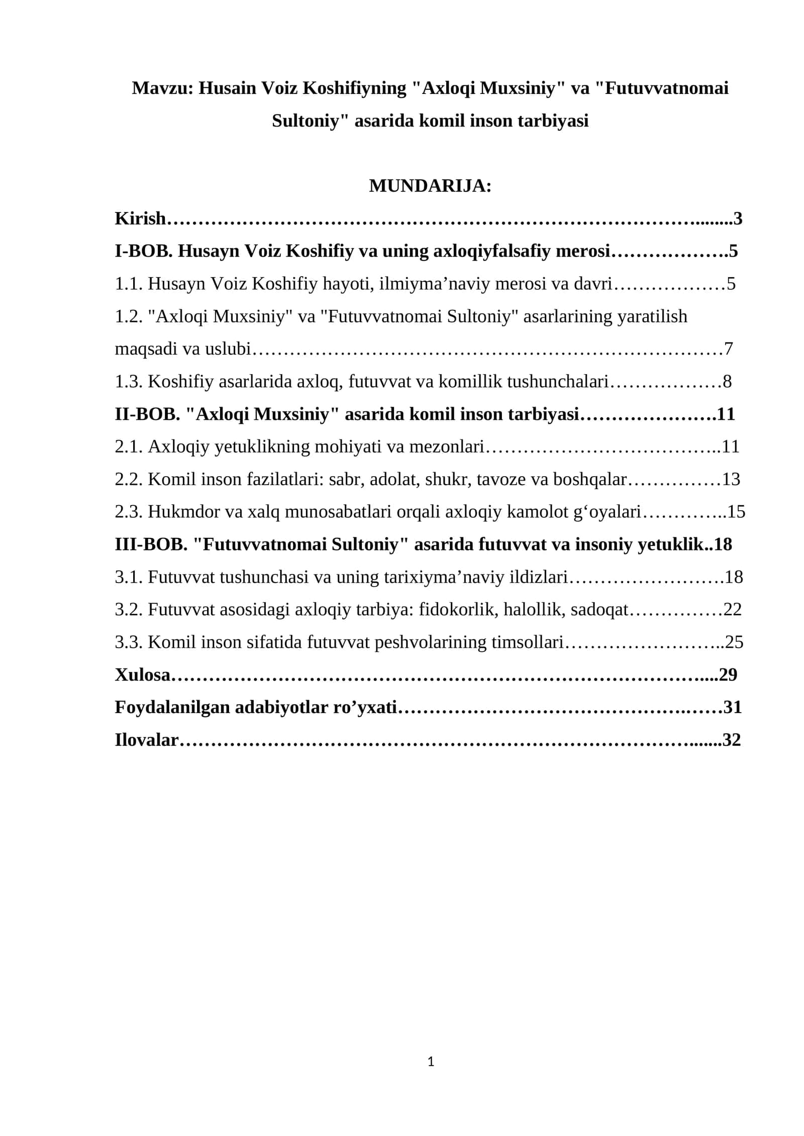 Husain Voiz Koshifiyning "Axloqi Muxsiniy" va "Futuvvatnomai Sultoniy" asarida komil inson tarbiyasi 1