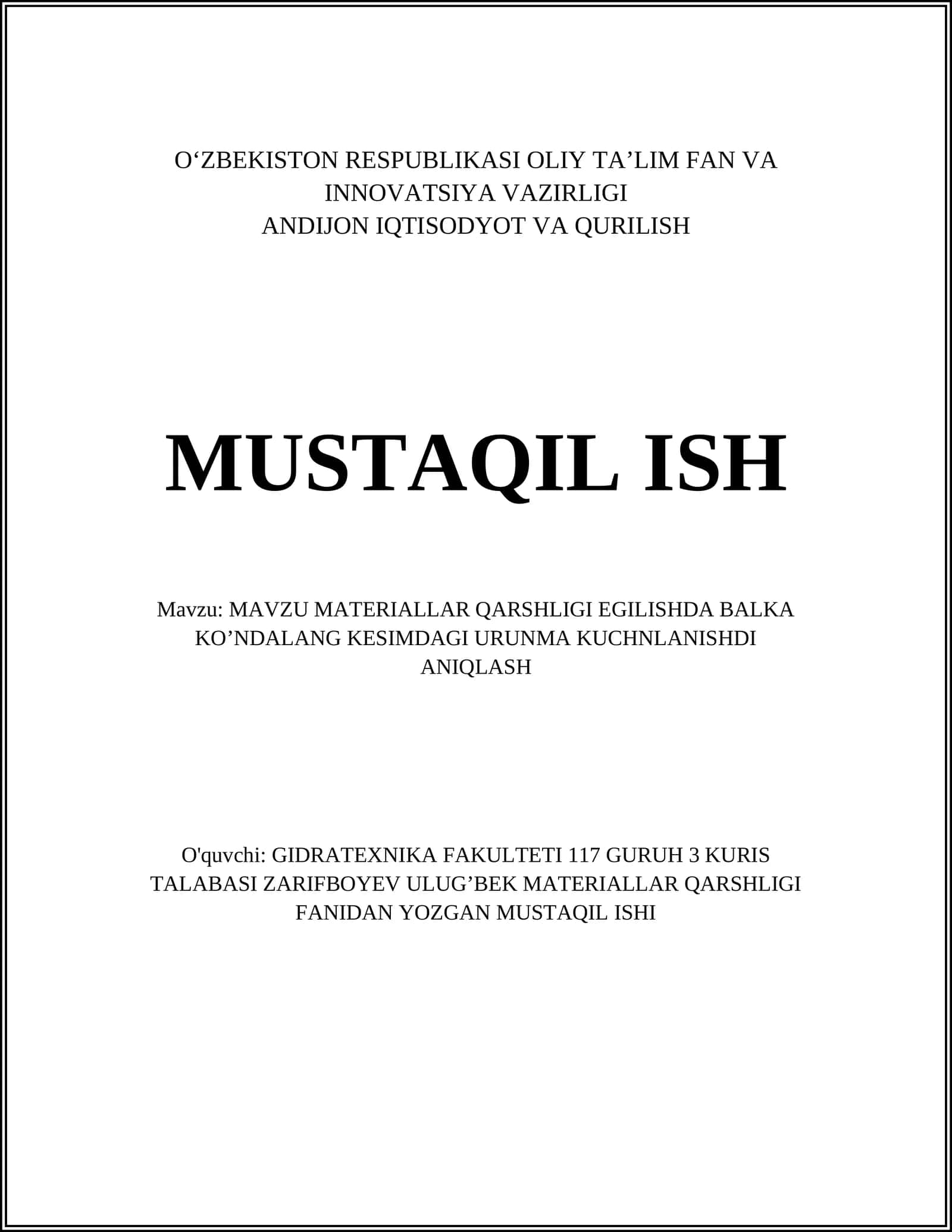 MAVZU MATERIALLAR QARSHLIGI EGILISHDA BALKA KO’NDALANG KESIMDAGI URUNMA KUCHNLANISHDI ANIQLASH 1