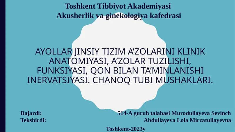 Ayollar jinsiy tizimining klinika-anatomiyasi 1