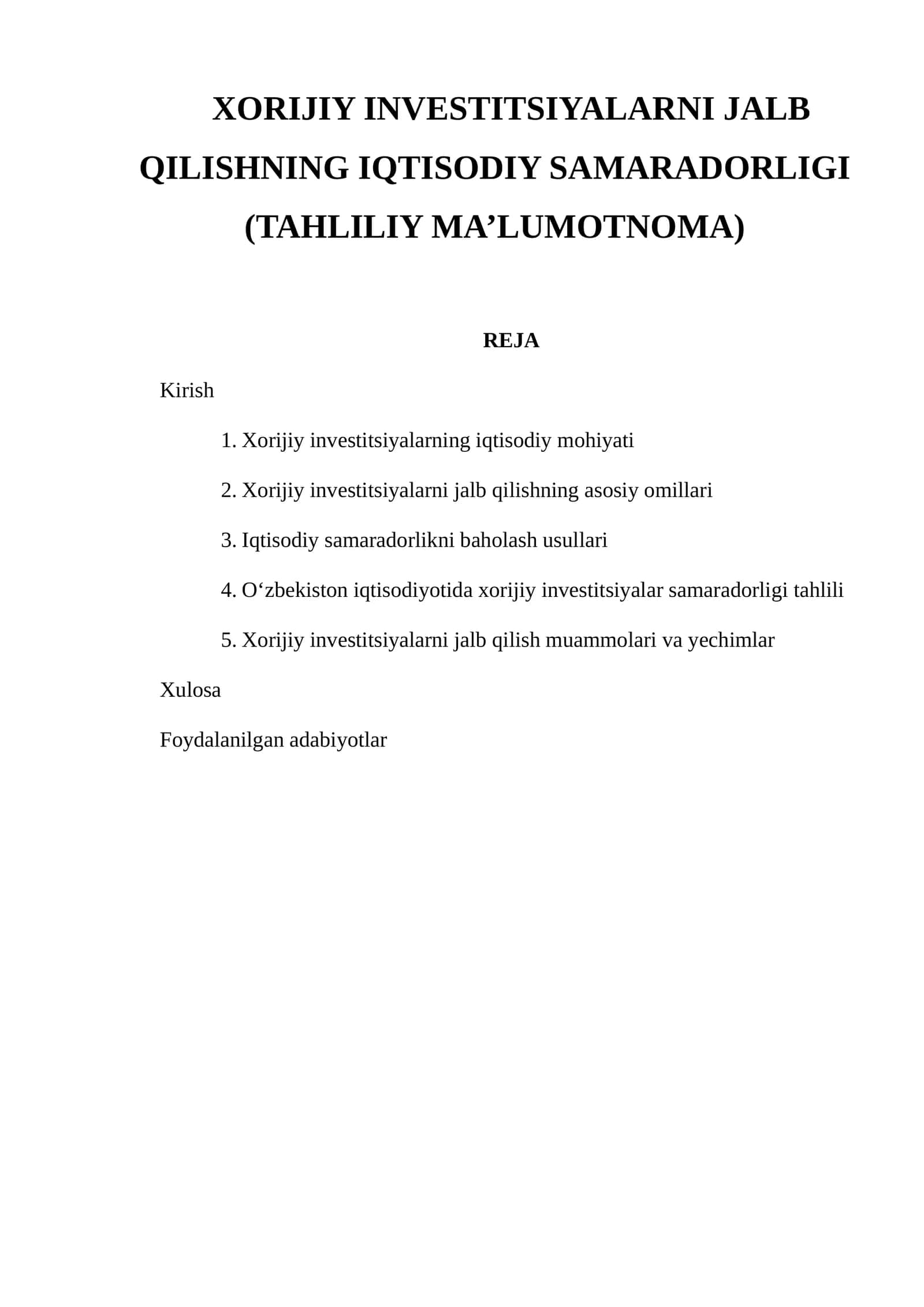 XORIJIY INVESTITSIYALARNI JALB QILISHNING IQTISODIY SAMARADORLIGI (TAHLILIY MA’LUMOTNOMA) 1