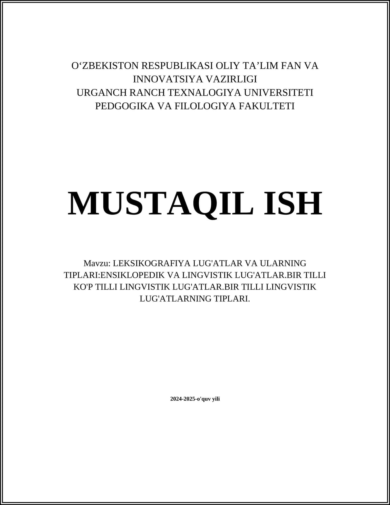 LEKSIKOGRAFIYA LUG'ATLAR VA ULARNING TIPLARI:ENSIKLOPEDIK VA LINGVISTIK LUG'ATLAR.BIR TILLI KO'P TILLI LINGVISTIK LUG'ATLAR.BIR TILLI LINGVISTIK LUG'ATLARNING TIPLARI 1