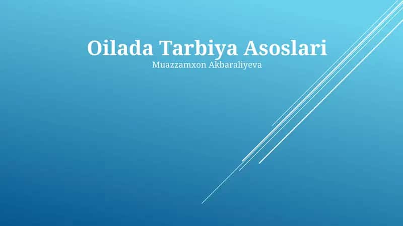 Oilada Tarbiya Asoslari 1