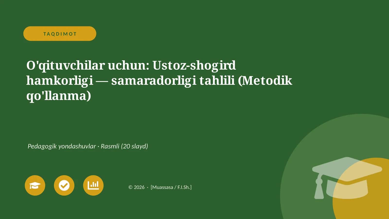 Ustoz-shogird hamkorligi — samaradorligi tahlili (Metodik qo'llanma) 1