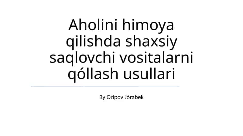 Shaxsiy himoya vositalaridan foydalanish usullari 1