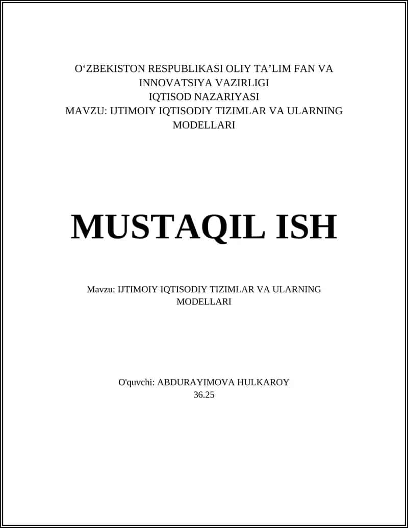 IJTIMOIY IQTISODIY TIZIMLAR VA ULARNING MODELLARI 1
