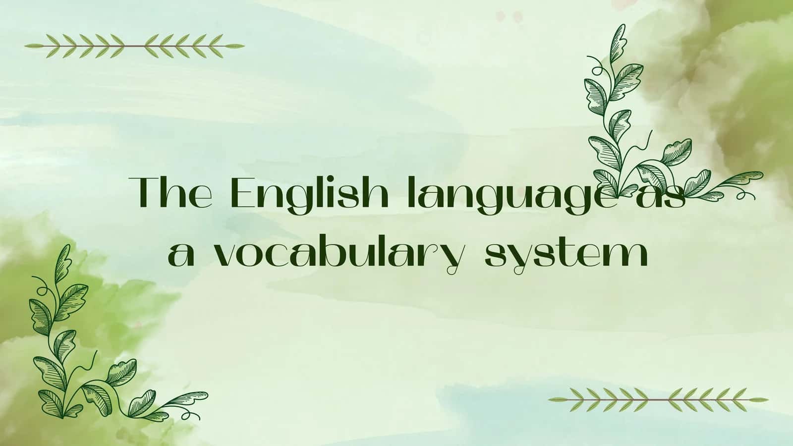 The English language as vocabulary system 1