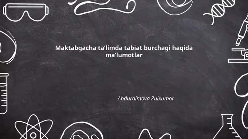 Maktabgacha taʼlimda tabiat burchagi haqida maʼlumotlar 1