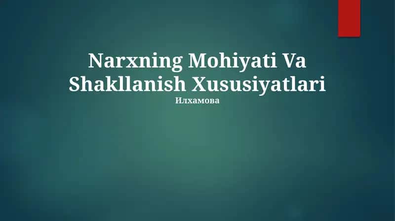Narxning Mohiyati Va Shakllanish Xususiyatlari 1