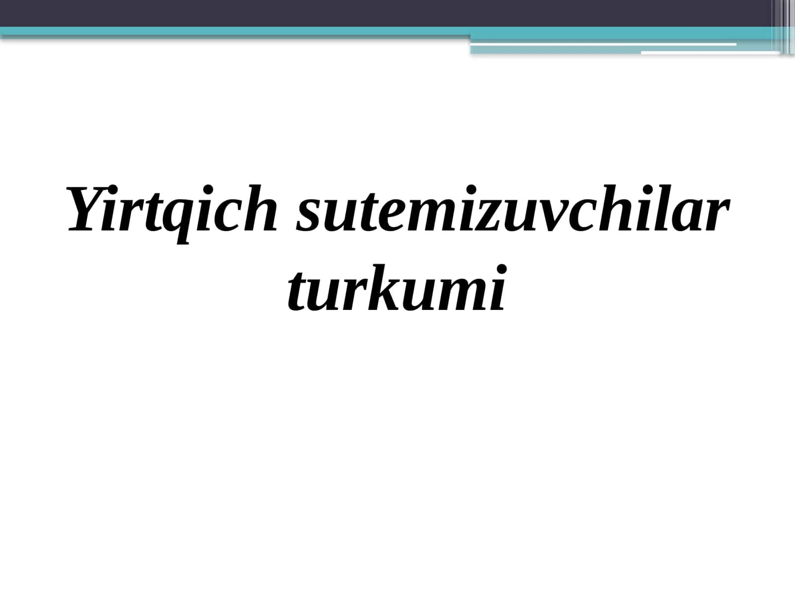 Yirtqich sutemizuvchilarturkumi 1