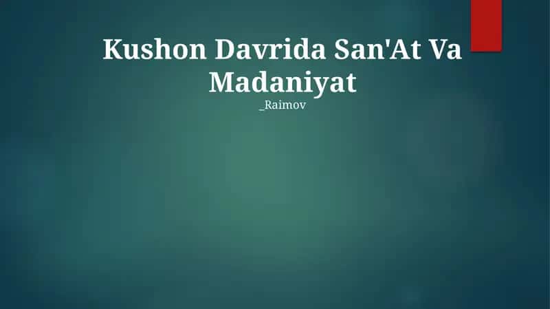 Kushon Davrida San'At Va Madaniyat 1