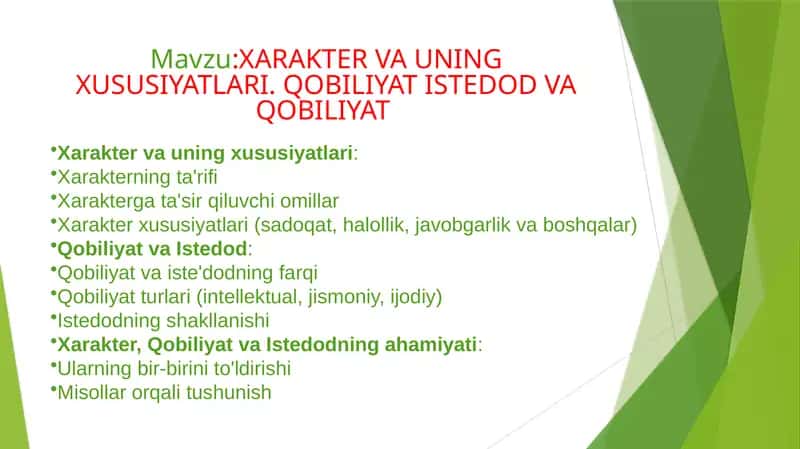 XARAKTER VA UNING XUSUSIYATLARI. QOBILIYAT ISTEDOD VA QOBILIYAT 1
