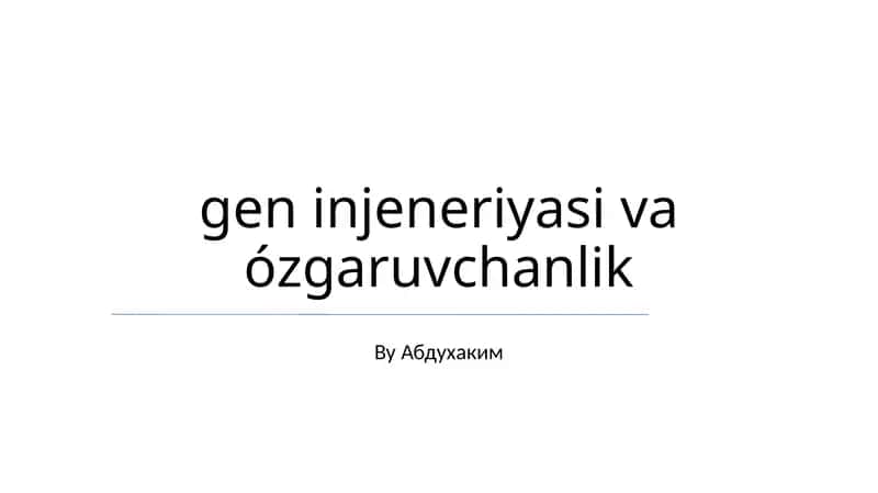 Genetik Muhandislik: Asboblar va Texnologiyalar 1