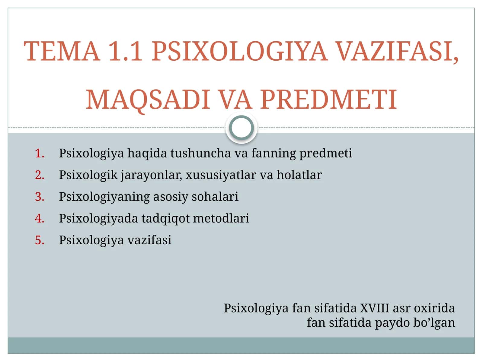 PSIXOLOGIYA VAZIFASI, MAQSADI VA PREDMETI 1
