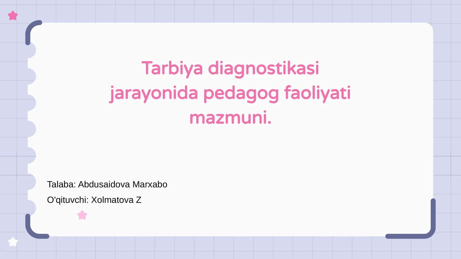 Tarbiya diagnostikasi jarayonida pedagog faoliyati mazmuni 1