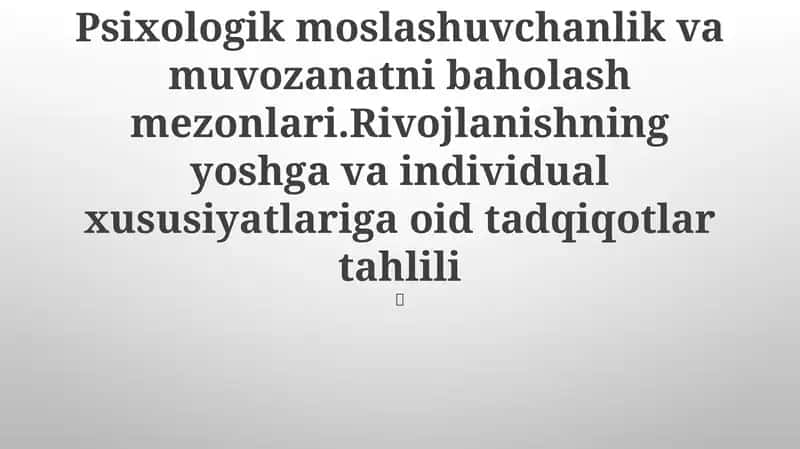 Psixologik moslashuvchanlik va muvozanatni baholash mezonlari 1