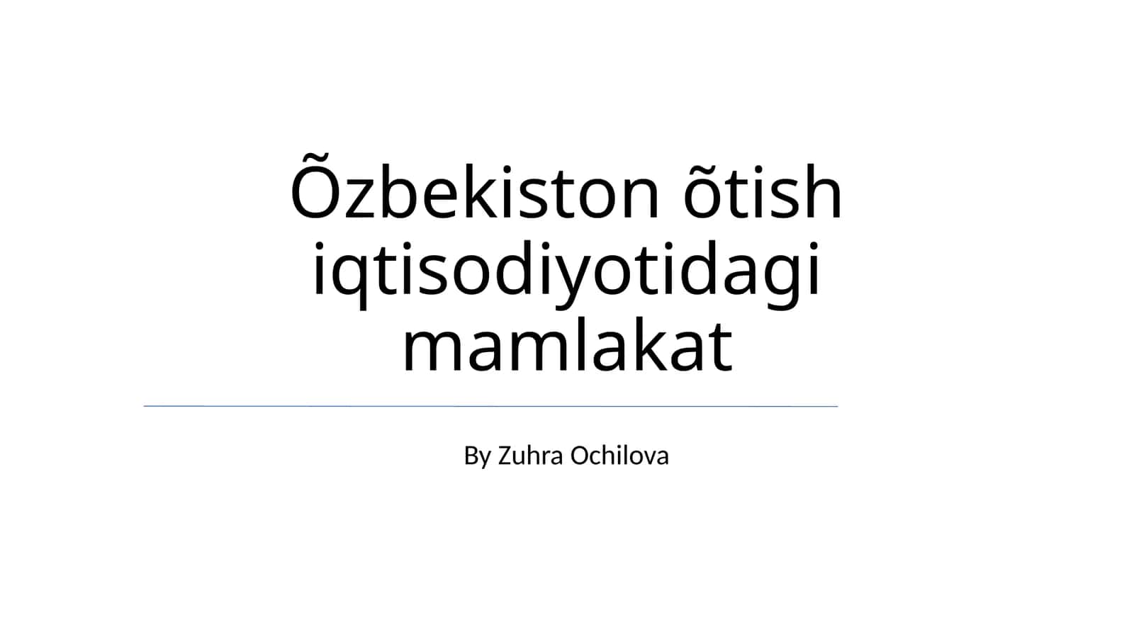 Õzbekiston õtish iqtisodiyotidagi mamlakat 1
