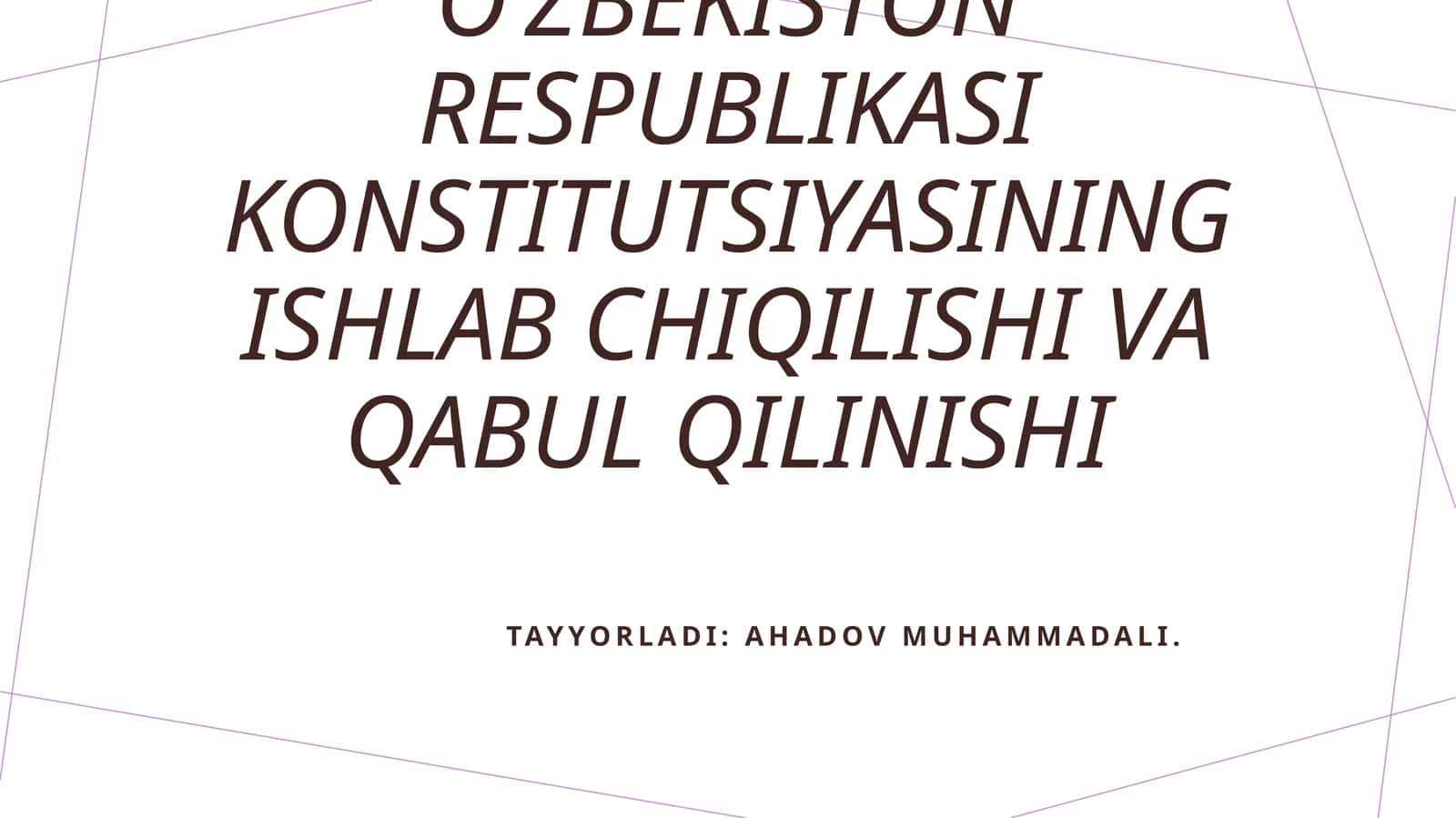 Oʻzbekiston Respublikasi konstitutsiyasining ishlab chiqilishi va qabul qilinishi 1