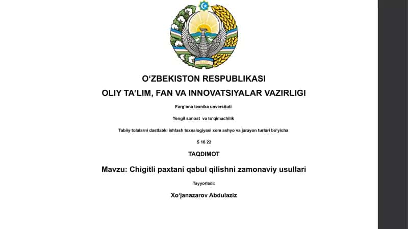 Chigitli paxtani qabul qilishni zamonaviy usullari 1