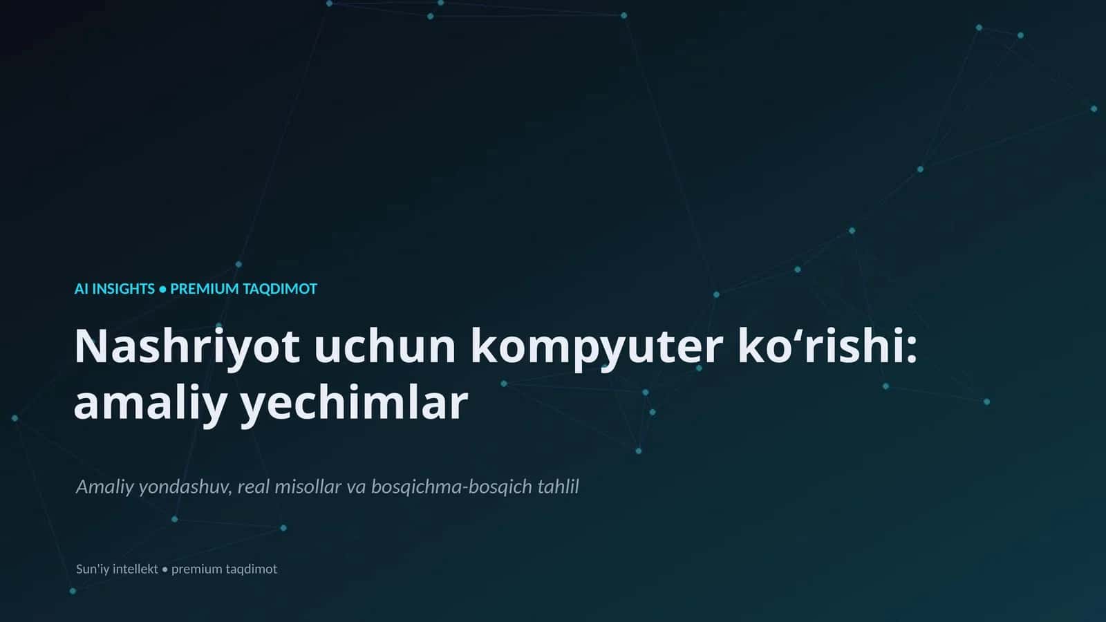 Nashriyot uchun kompyuter koʻrishi: amaliy yechimlar 1