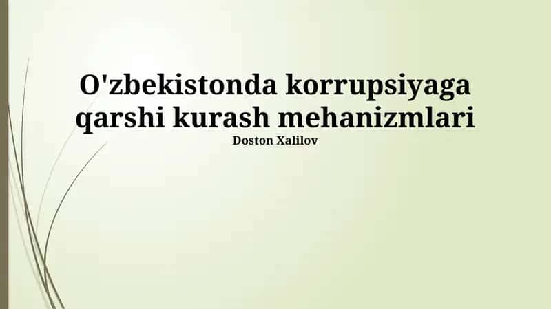 O'zbekistonda korrupsiyaga qarshi kurash mehanizmlari 1