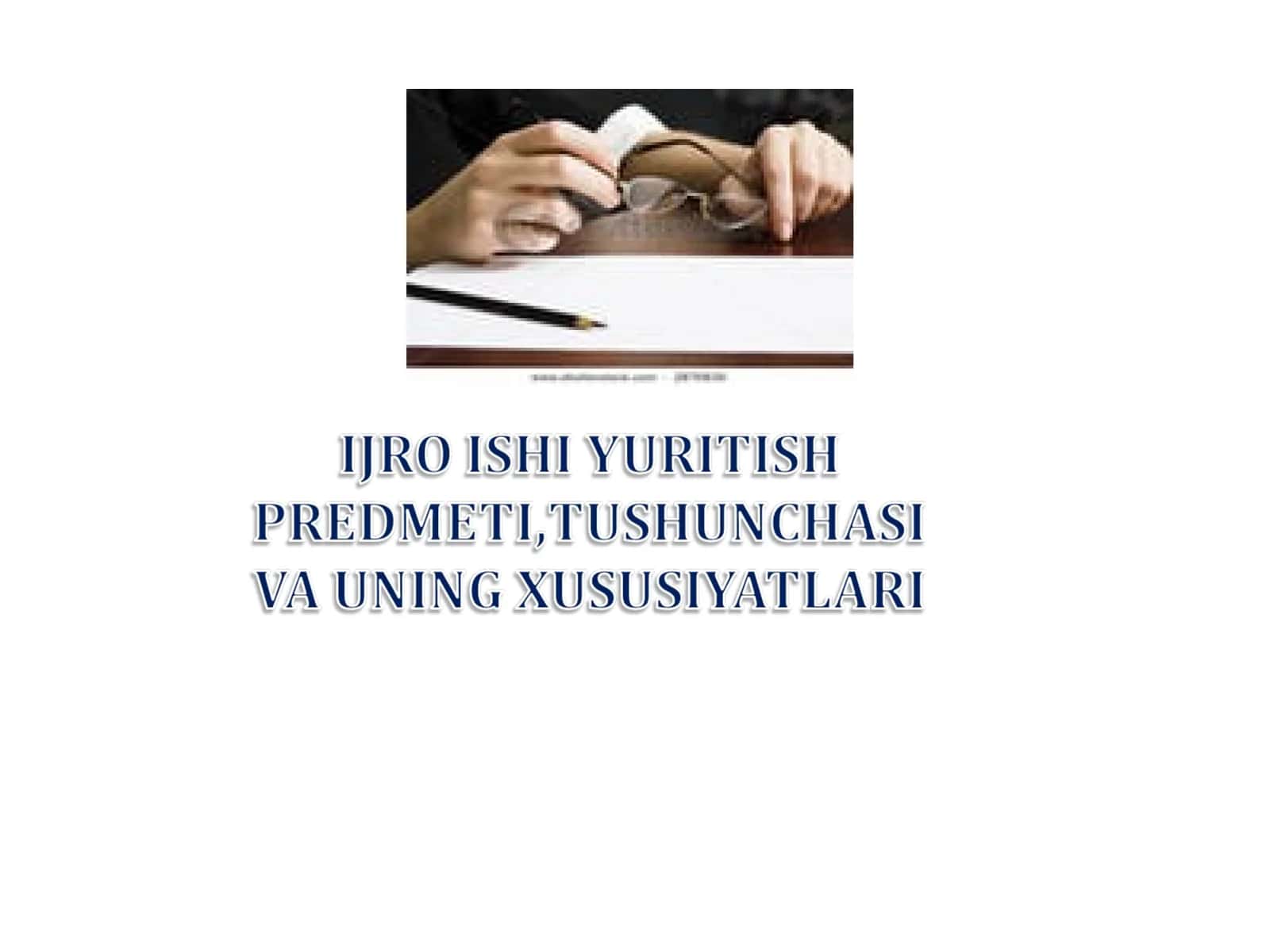 Ijro ishi yuritish 1