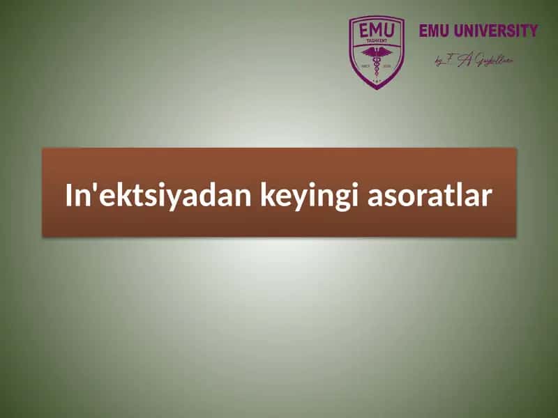 In'ektsiyadan keyingi asoratlar 1