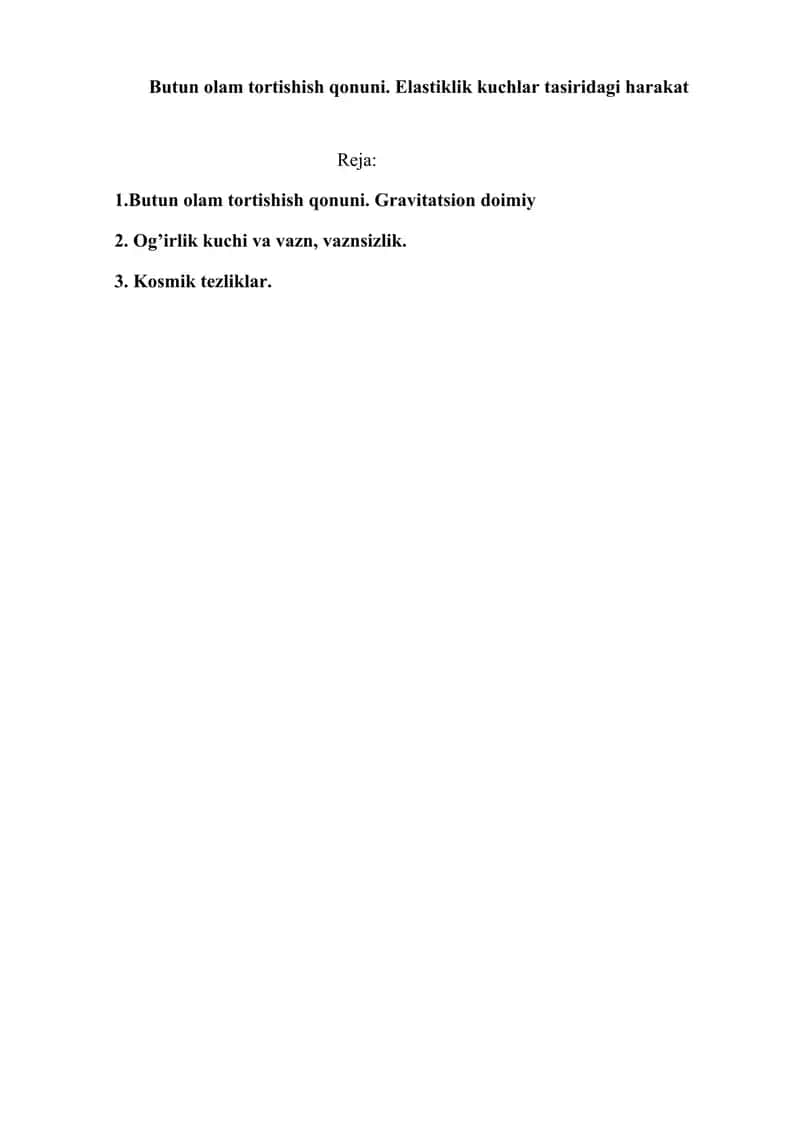 Butun olam tortishish qonuni. Elastiklik kuchlar tasiridagi harakat 1