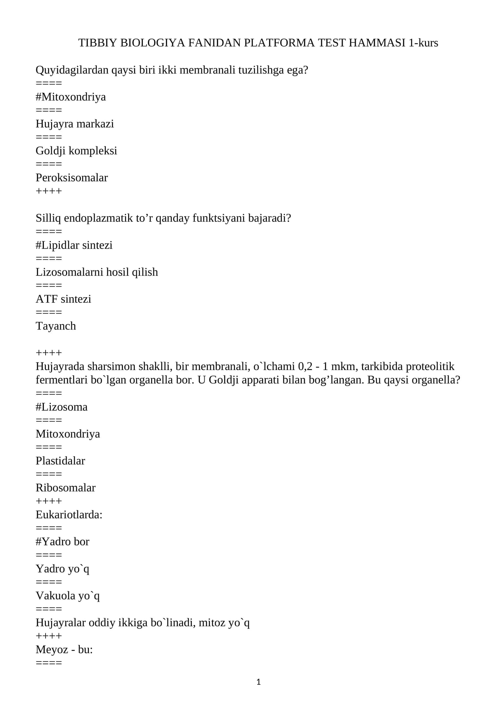 TIBBIY BIOLOGIYA FANIDAN PLATFORMA TEST HAMMASI 1-kurs 1