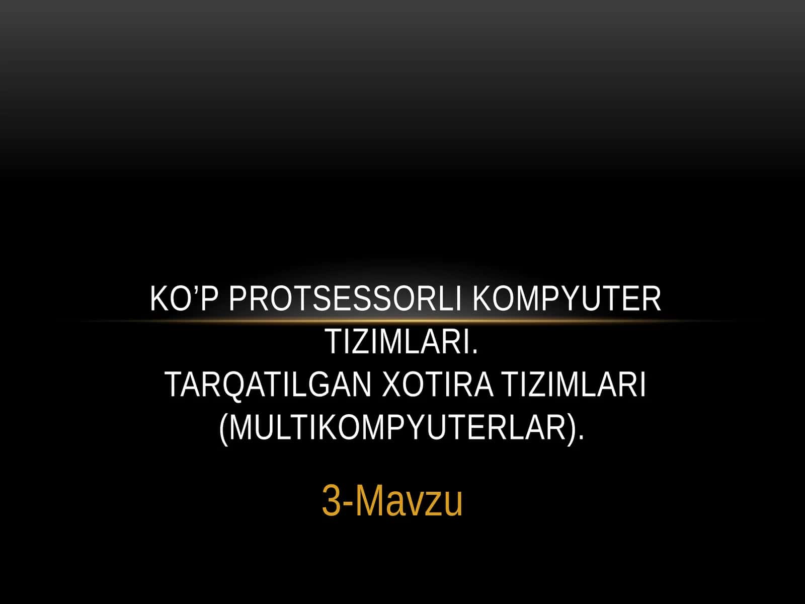 Ko’p protsessorli kompyuter tizimlari. Tarqatilgan xotira tizimlari (multikompyuterlar). 1