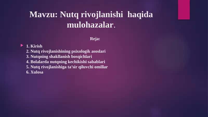 Nutq rivojlanishi  haqida mulohazalar. 1