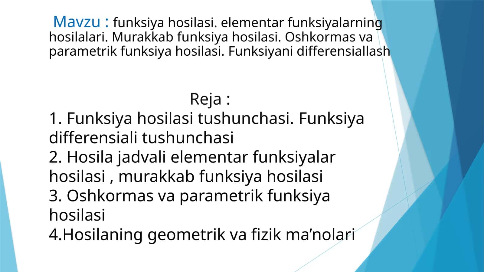 Funksiya hosilasi. elementar funksiyalarning hosilalari 1