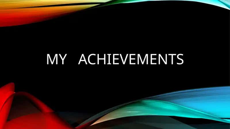 My achievements 1