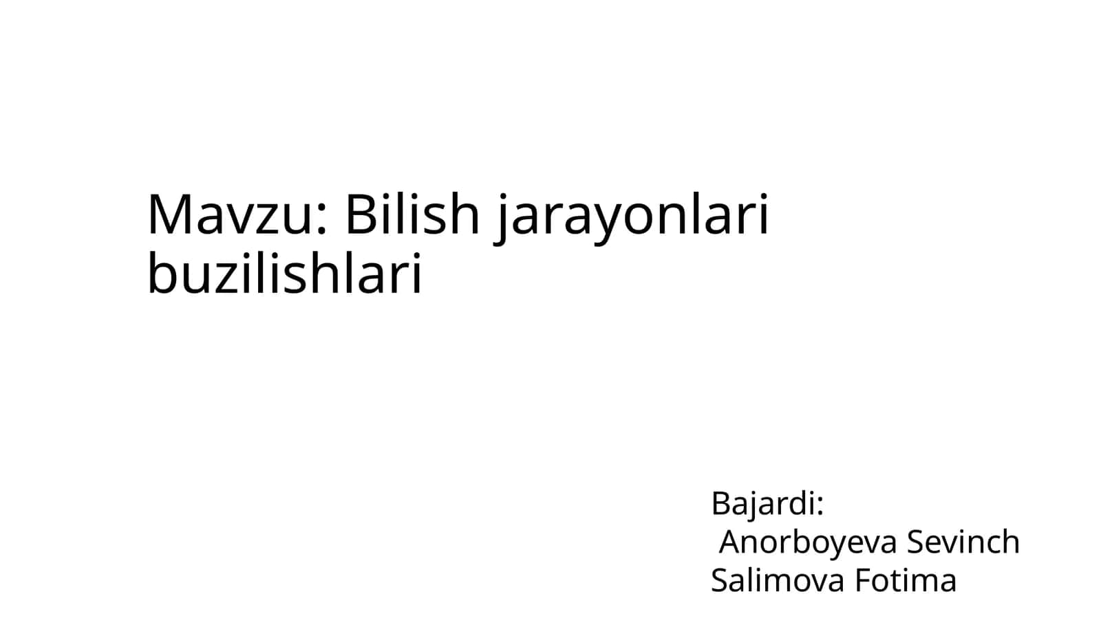 Bilish jarayonlari buzilishlari 1