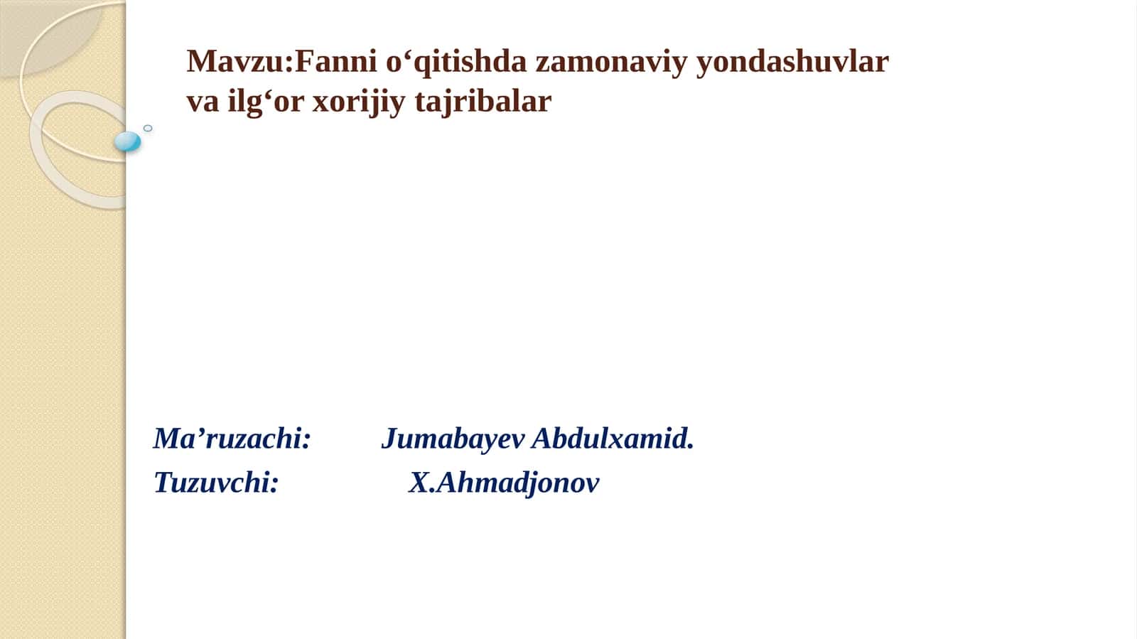 Fannio‘qitishda zamonaviy yondashuvlarvailg‘or xorijiy tajribalar 1