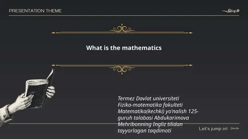 Matematika(kechki) yo'nalish 125-guruh talabasi Abdukarimova Mehribonning Ingliz tilidan tayyorlagan taqdimoti 1