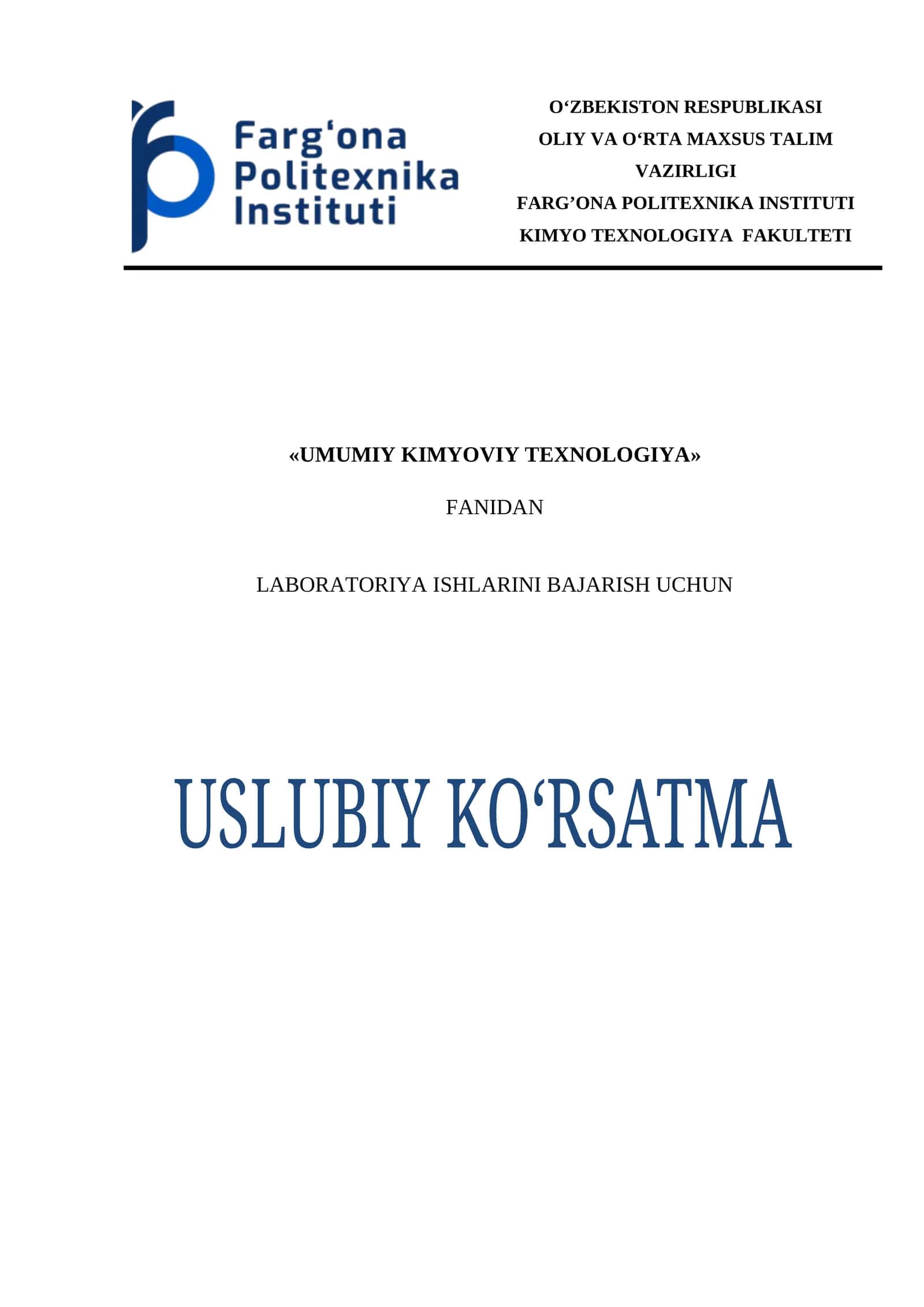 Uslubiy ko‘rsatma «Umumiy kimyoviy texnologiya» fanidan «Kimyoviy texnologiya» yo’nalishi uchun 1