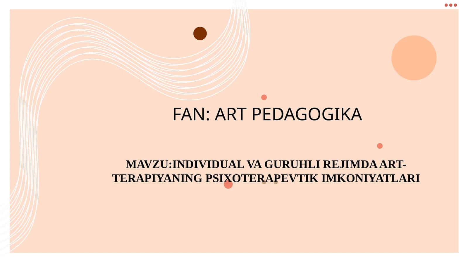 INDIVIDUAL VA GURUHLI REJIMDA ART-TERAPIYANING PSIXOTERAPEVTIK IMKONIYATLARI 1