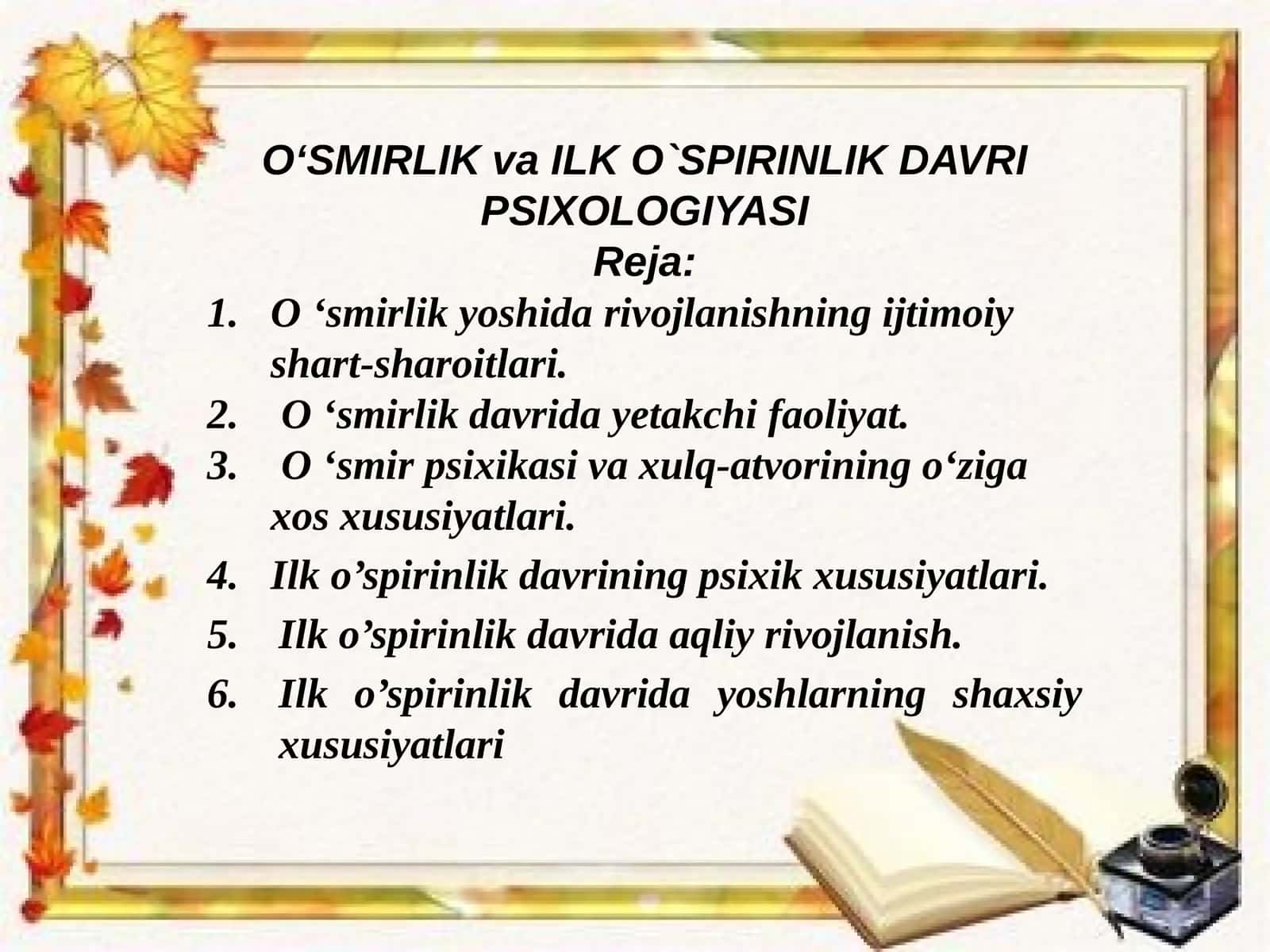 O‘SMIRLIKvaILK O`SPIRINLIK DAVRI PSIXOLOGIYASI 1