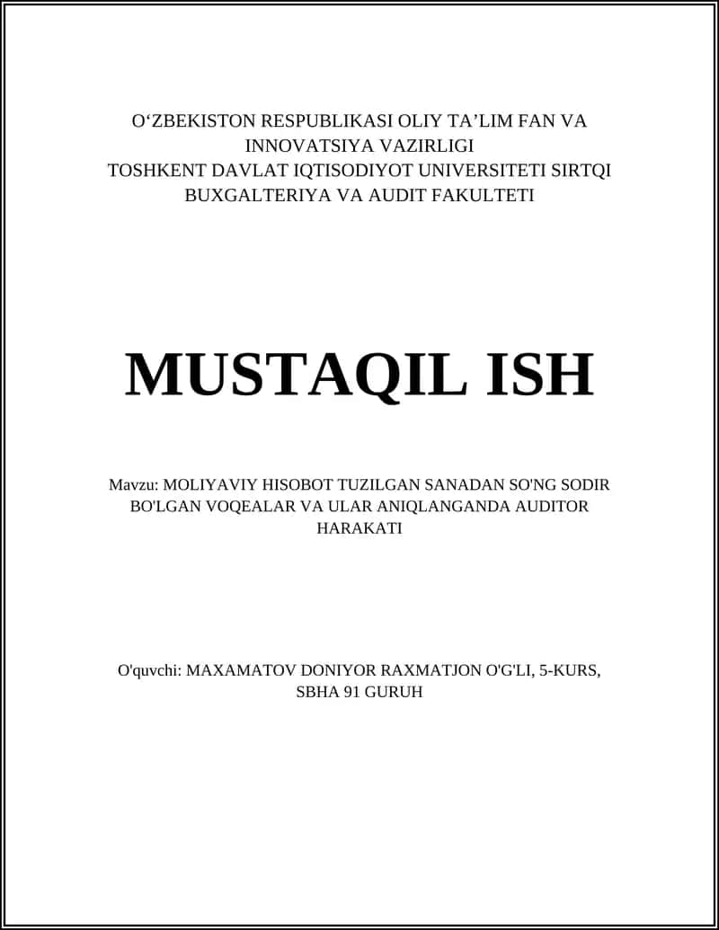 Moliiyaviy hisobot tuzilgan sanadan keyingi voqealar: umumiy tushuncha va turlari 1