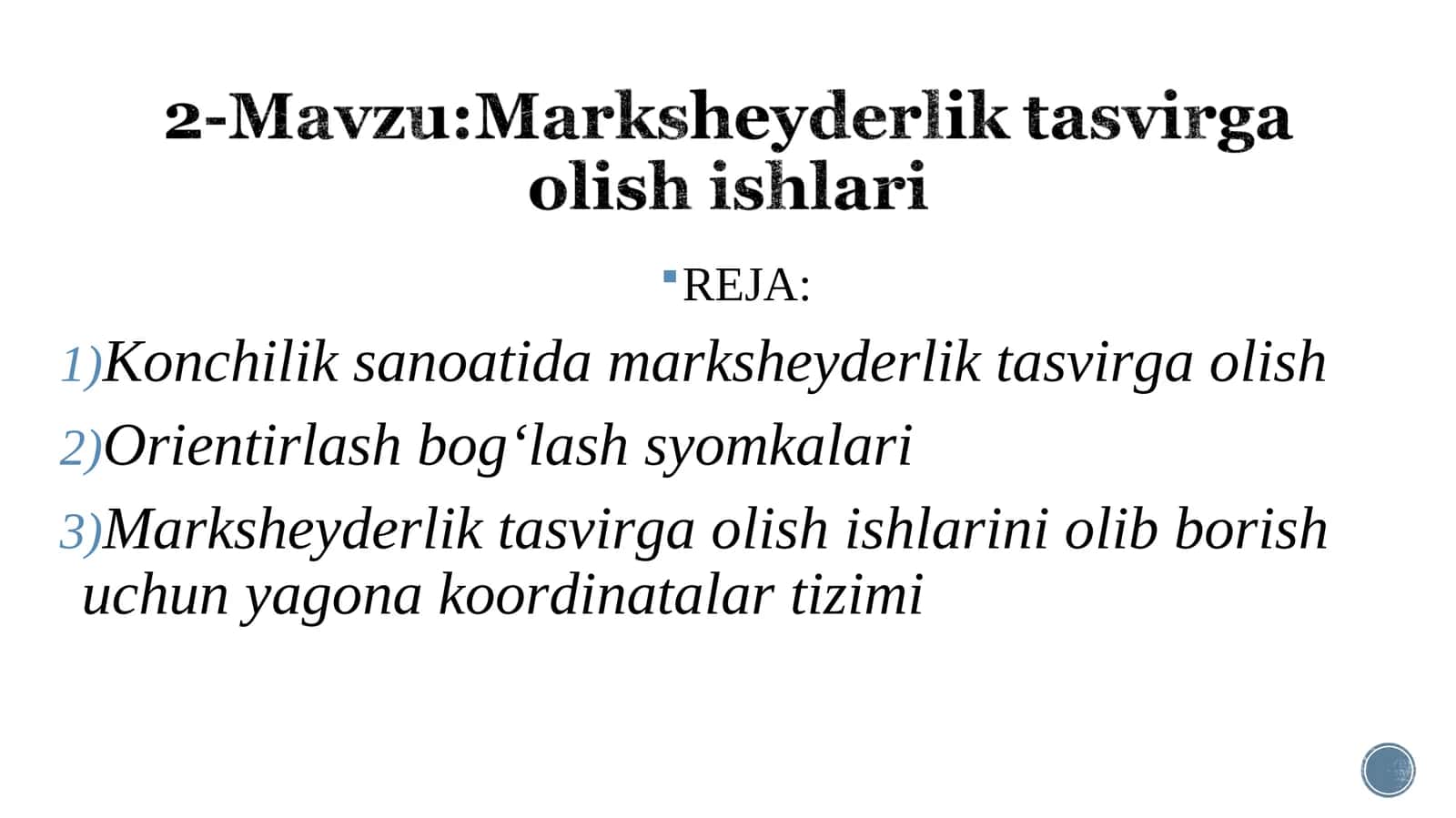 Konchiliksanoatida marksheyderlik tasvirga olish 1