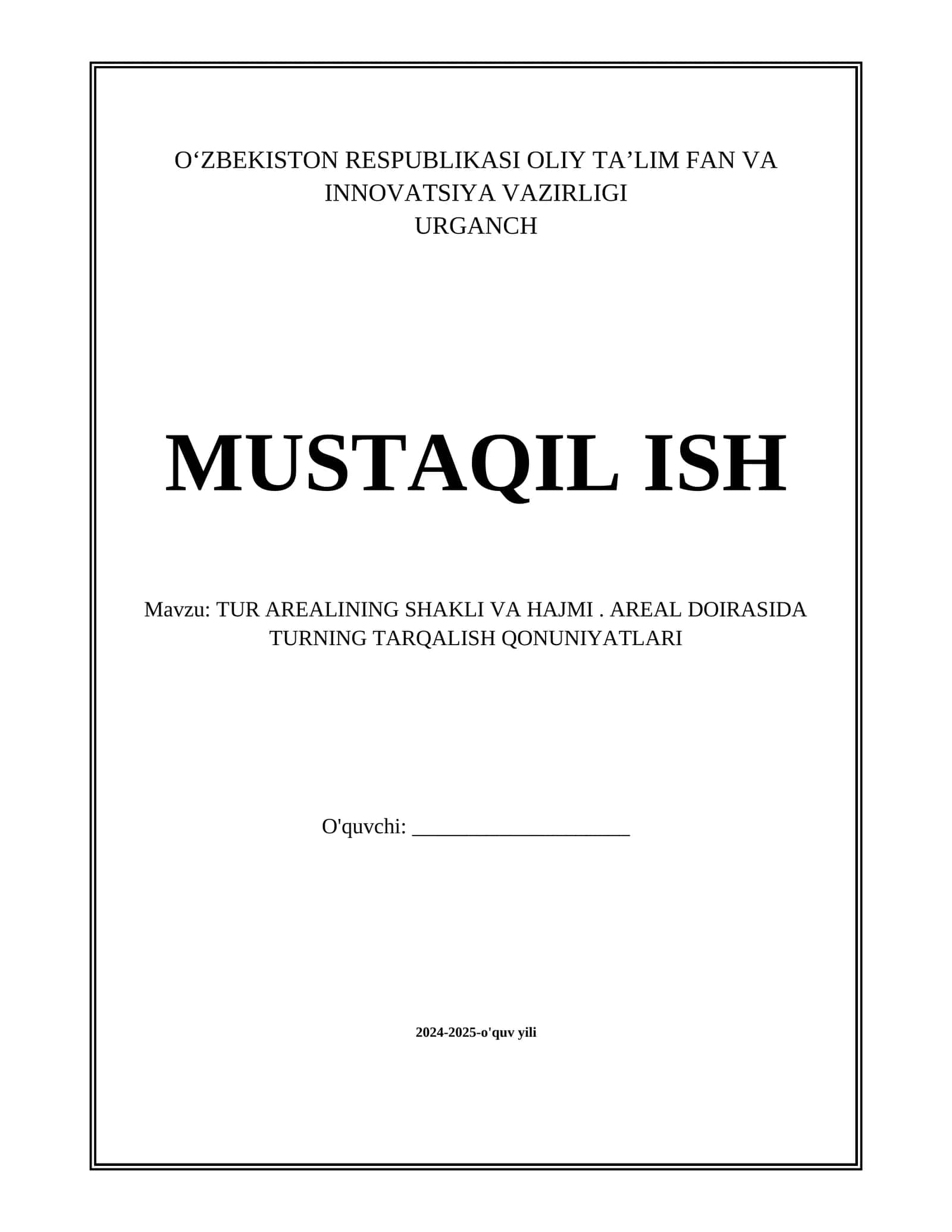 TUR AREALINING SHAKLI VA HAJMI . AREAL DOIRASIDA TURNING TARQALISH QONUNIYATLARI 1