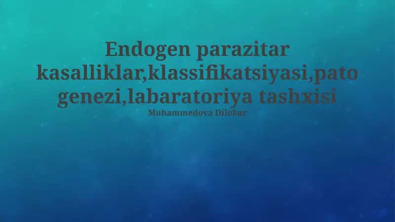 Endogen parazitar kasalliklar 1