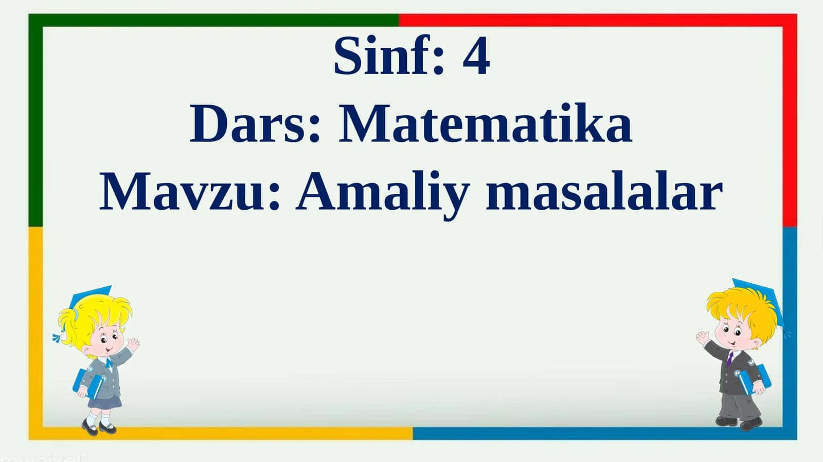 4-sinf matematika Amaliy masalalar 1
