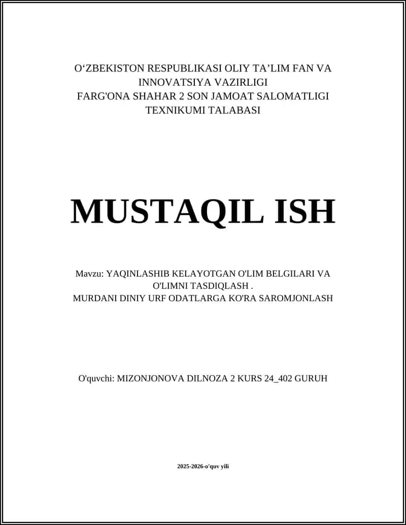 YAQINLASHIB KELAYOTGAN O'LIM BELGILARI VA O'LIMNI TASDIQLASH 1