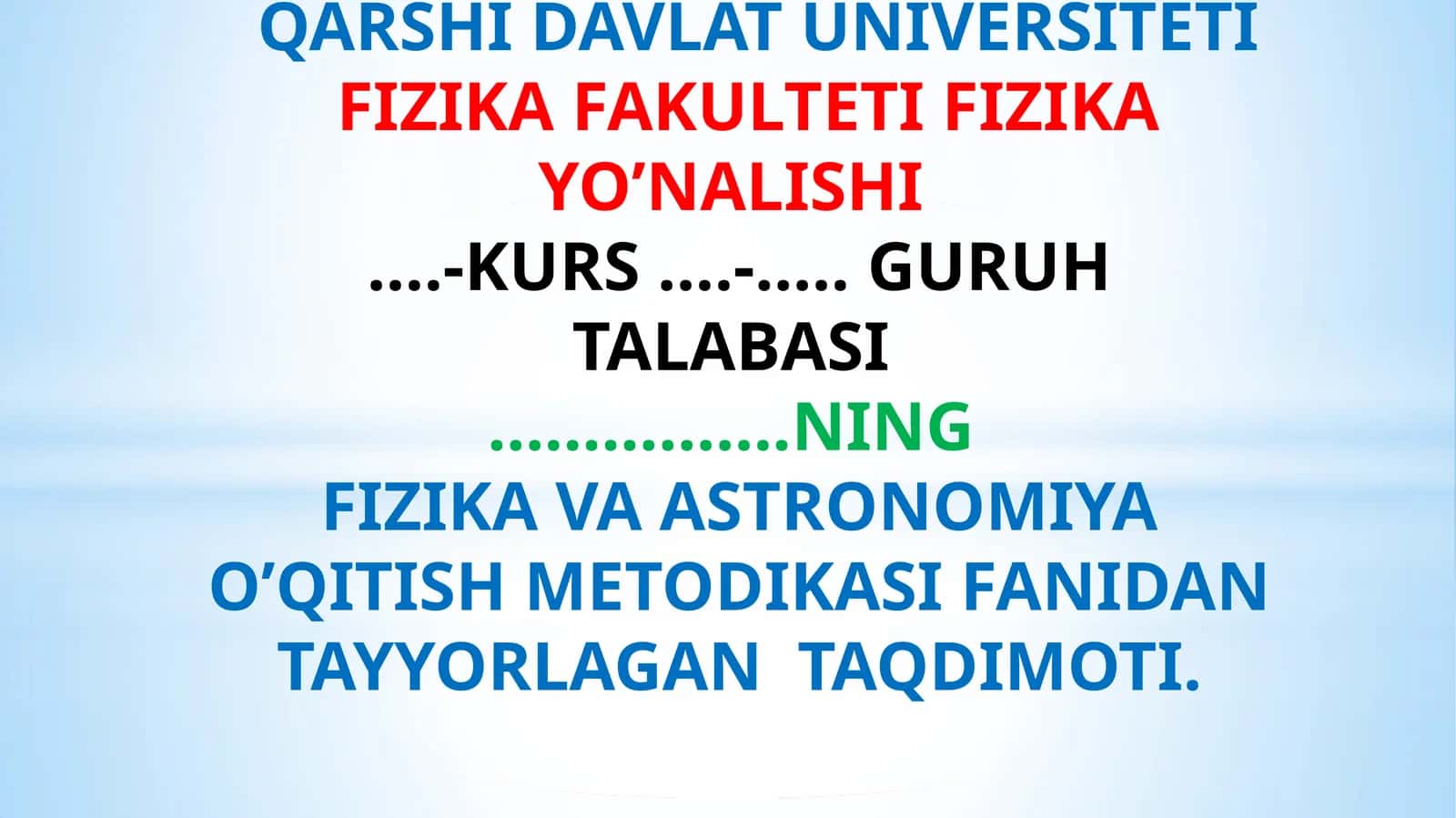 Shaxsga yo‘naltirilgan ta’lim, fizika ta’limida undan foydalanish mavzusida tayyor taqdimot (slayd) 1