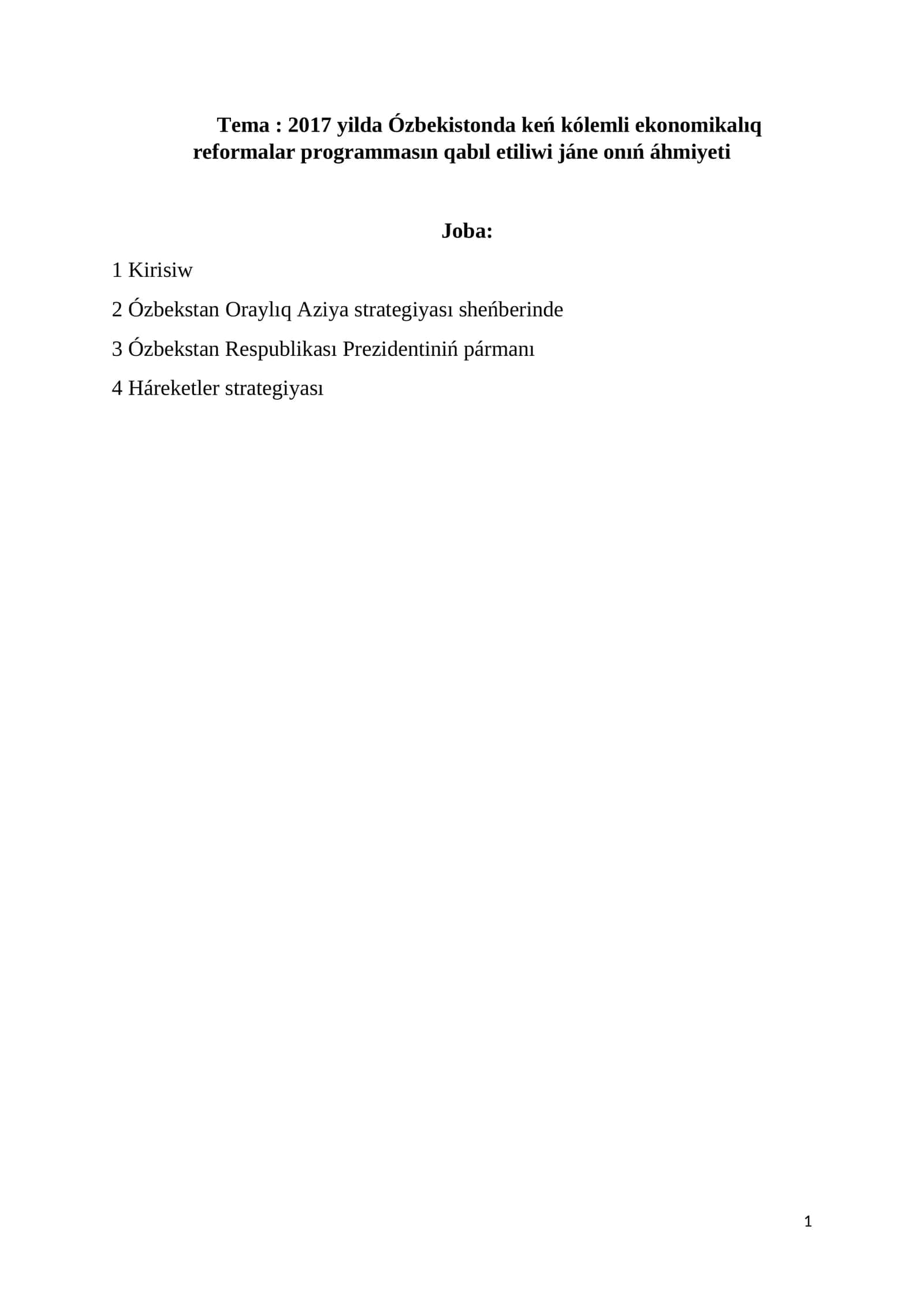 2017 yilda Ózbekistonda keń kólemli ekonomikalıq reformalar programmasın qabıl etiliwi jáne onıń áhmiyeti 1