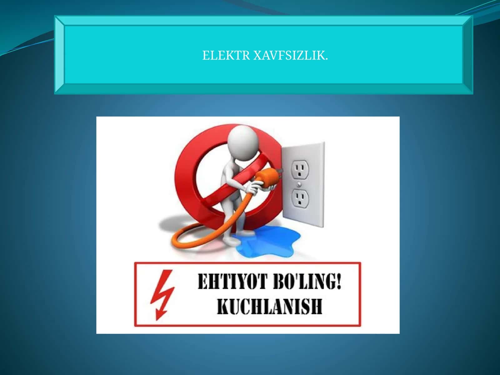ELEKTR XAVFSIZLIK 1