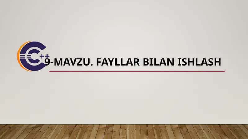 Fayllar bilan ishlash 1