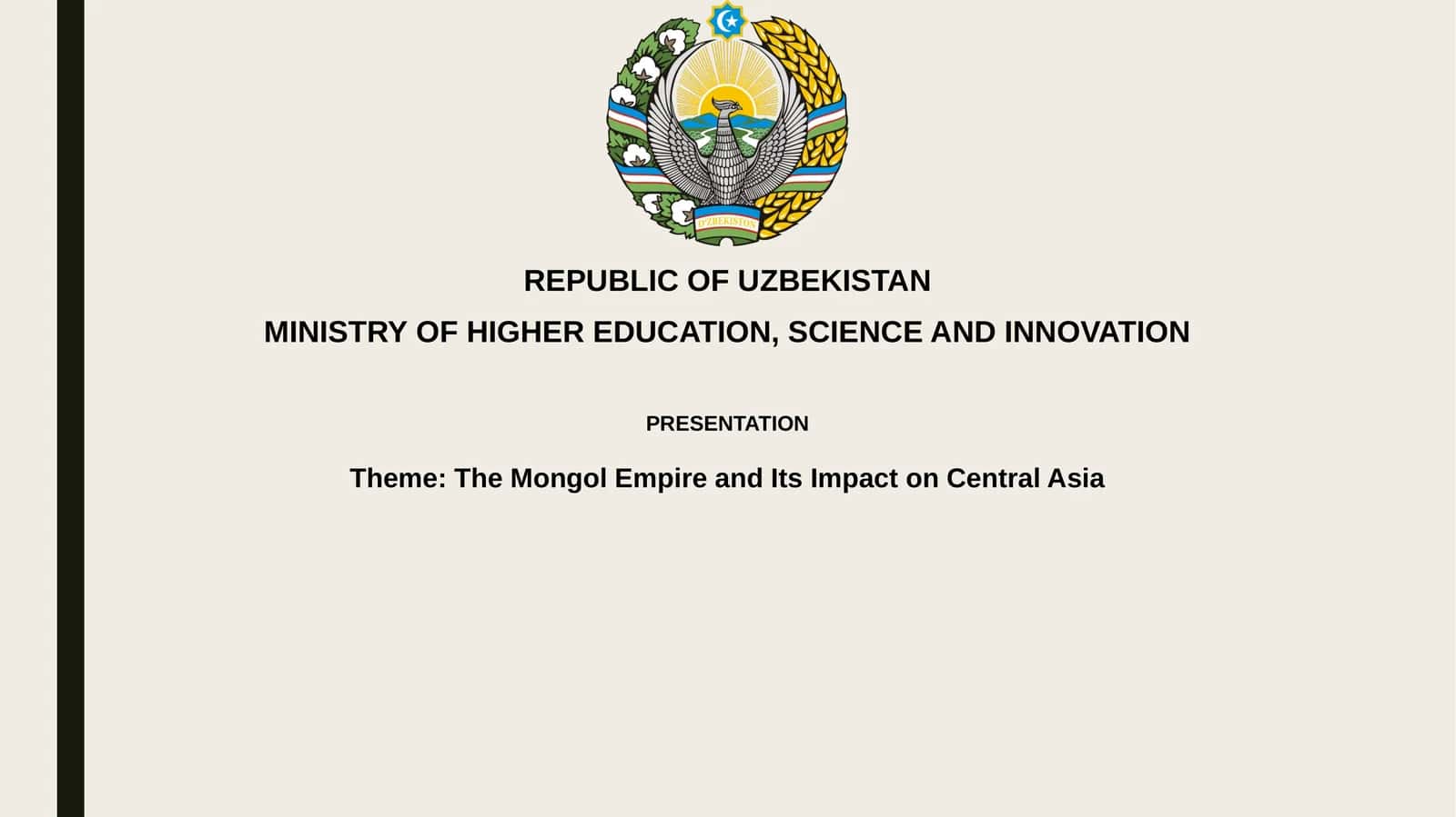 The Mongol Empire and Its Impact on Central Asia 1