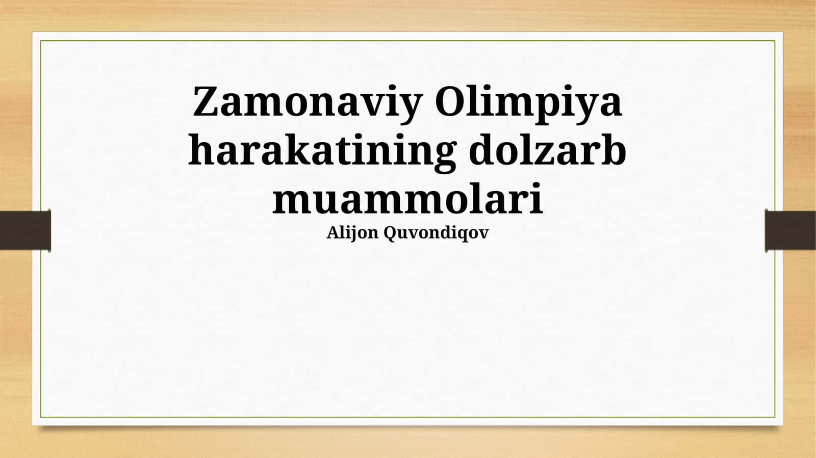 Zamonaviy Olimpiya harakatining dolzarb muammolari 1